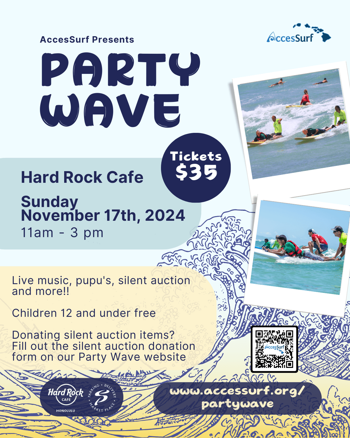 2024 November 17th Party Wave at Hard Rock Cafe Waikiki flyer