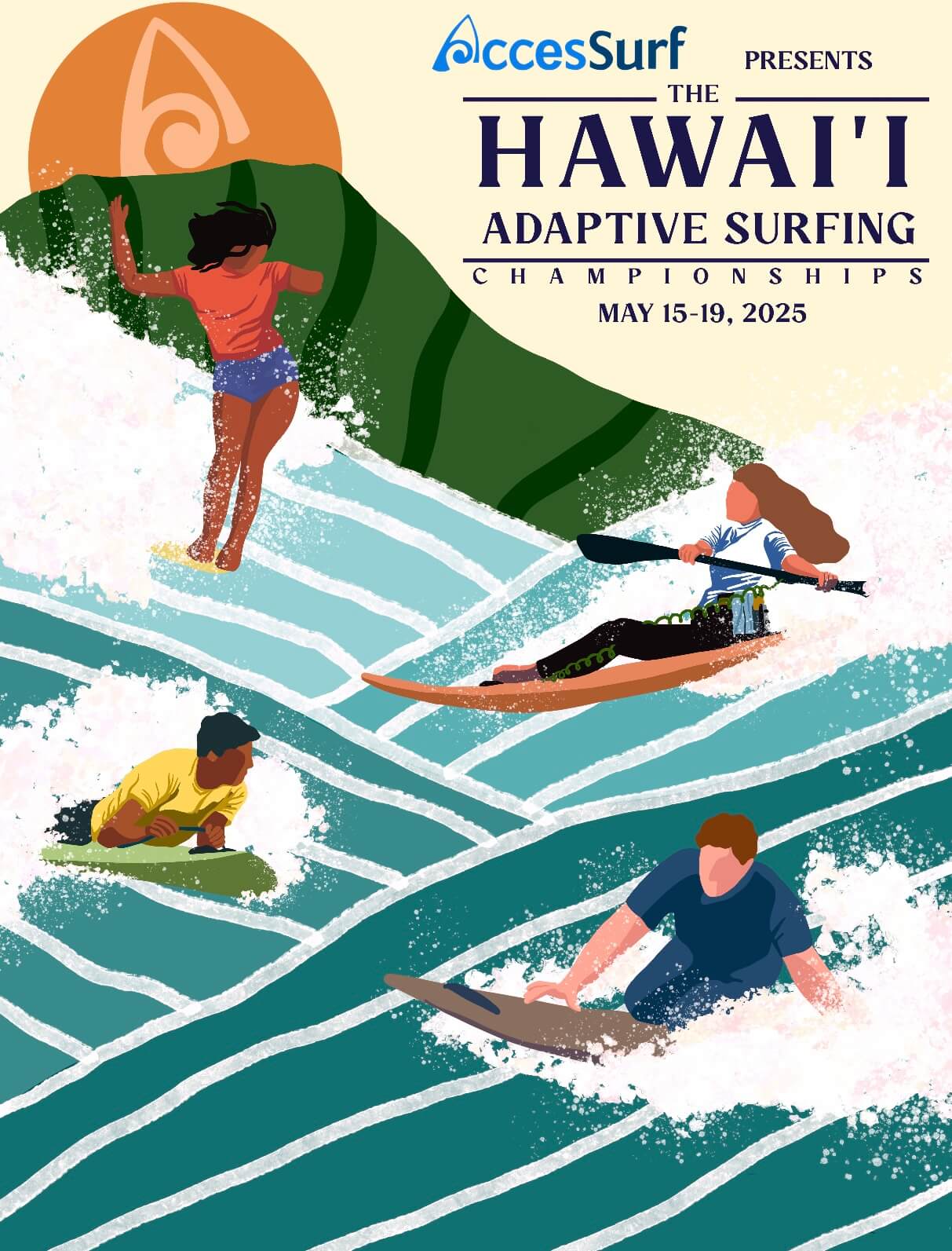 AccesSurf PRESENTS THE HAWAII ADAPTIVE SURFING CHAMPIONSHIPS MAY 15-19, 2025